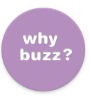 Why Buzz?